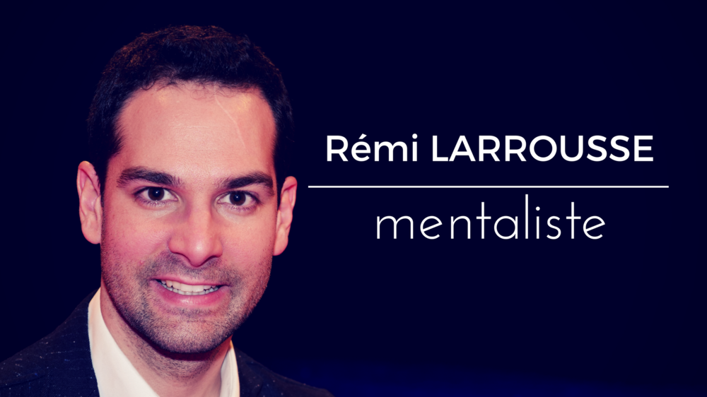 Rémi LARROUSSE mentaliste.png