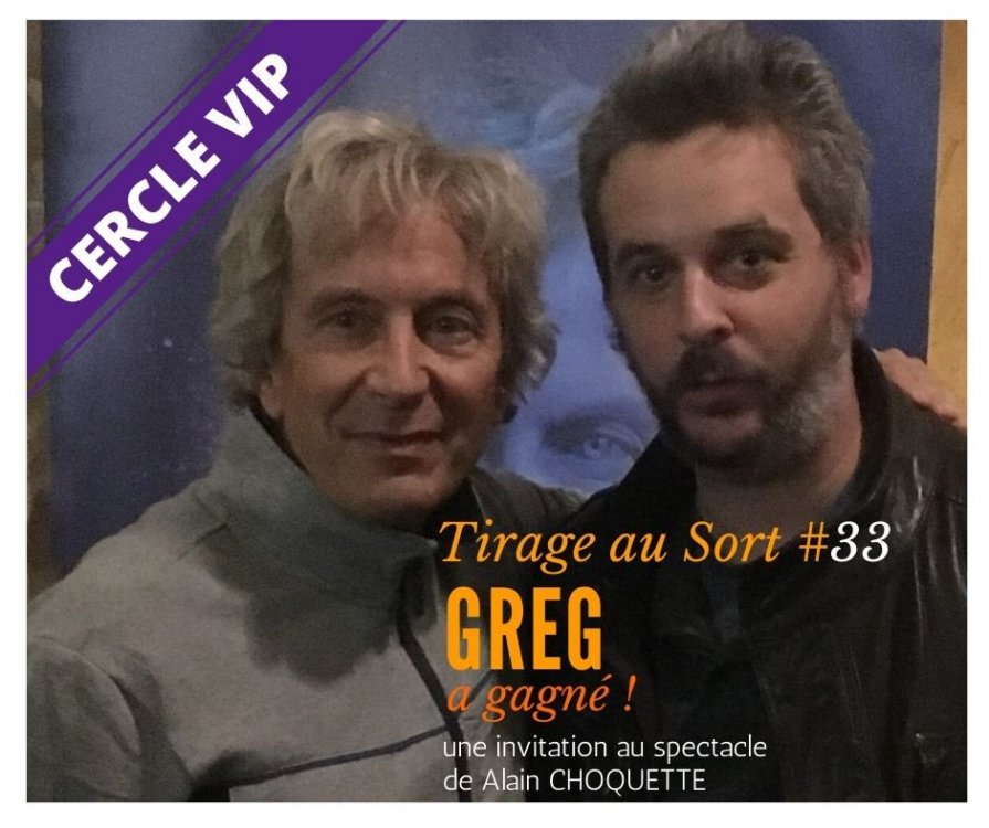 Greg remporte le 33e tirage au sort réservé aux VIP.jpg