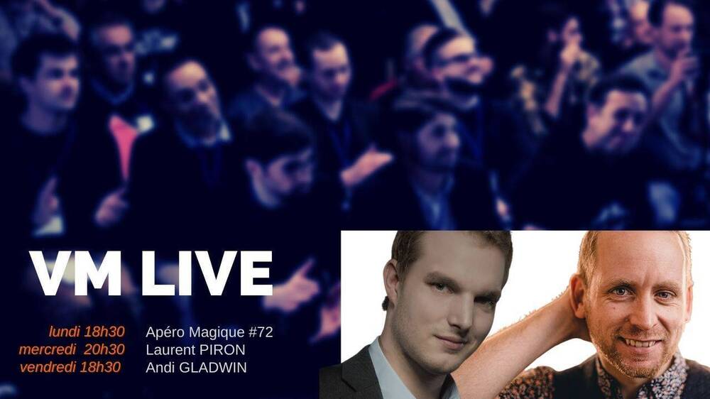 Apéro Magique #72 Laurent PIRON Andi GLADWIN.jpg