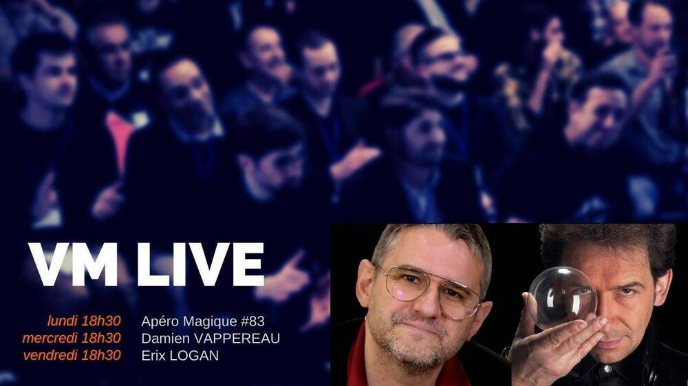 Apéro Magique #83 Damien VAPPEREAU Erix LOGAN.jpeg