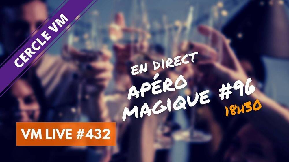 VM Live apéro magique #96.jpg