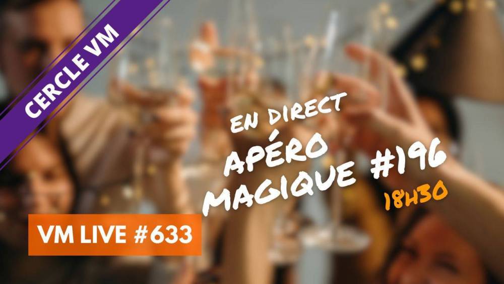 VM Live apéro magique #196.jpg