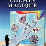 Le Chemin Magique de Juan TAMARIZ