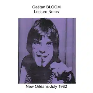 Notes de Conférence de Gaëtan BLOOM 1982