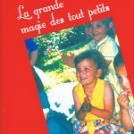 La Grande Magie des Tout Petits de Peter DIN