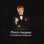 Pierre Jacques le Gentleman-Pickpocket par Ivan LAPLAUD