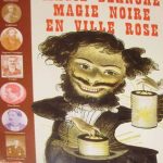 Magie Blanche, Magie Noire en Ville Rose de René LAQUIER