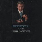 Steel and Silver de Paul GERTNER