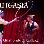 Fantasia – magie et bulles de savon