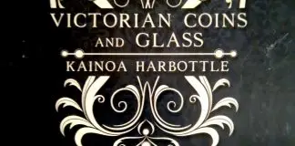Victorian Coins and Glass de Kainoa HARBOTTLE