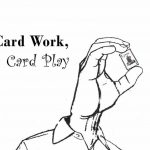 Card Work, Card Play de Kostya KIMLAT