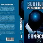 Subtilités Psychologiques 1 de Steve BANACHEK