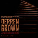 Underground de Derren BROWN