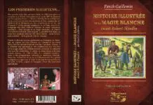 Histoire Illustrée de la Magie Blanche avant Robert-Houdin par Fanch GUILLEMIN
