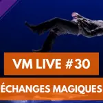 VM Live 30