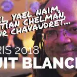 Nuit Blanche à Paris 2018 | Nuit de la Magie avec Christian CHELMAN, Arthur CHAVAUDRET, Bébel...