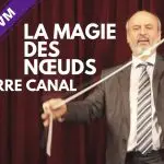 La Magie des Nœuds de Pierre CANAL