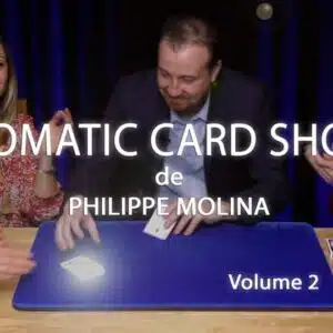 Automatic Card Shows – Volume 2 de Philippe MOLINA | Bon Plan VM
