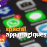 Spécial Applications Magiques #2 | VM Live #671