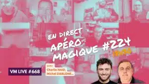 vm live apéro magique #224