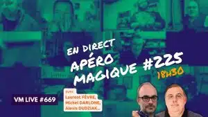 vm live apéro magique #225