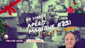 vm live apéro magique #231