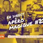 vm live apéro magique #233