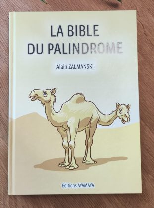 La Bible du Palindrome d’Alain ZALMANSKI - couverture