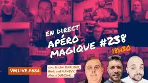 vm live apéro magique #238